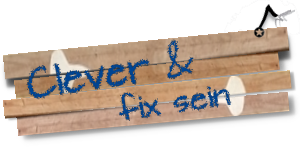 clever_und_fix_sein.png clever_und_fix_sein.png